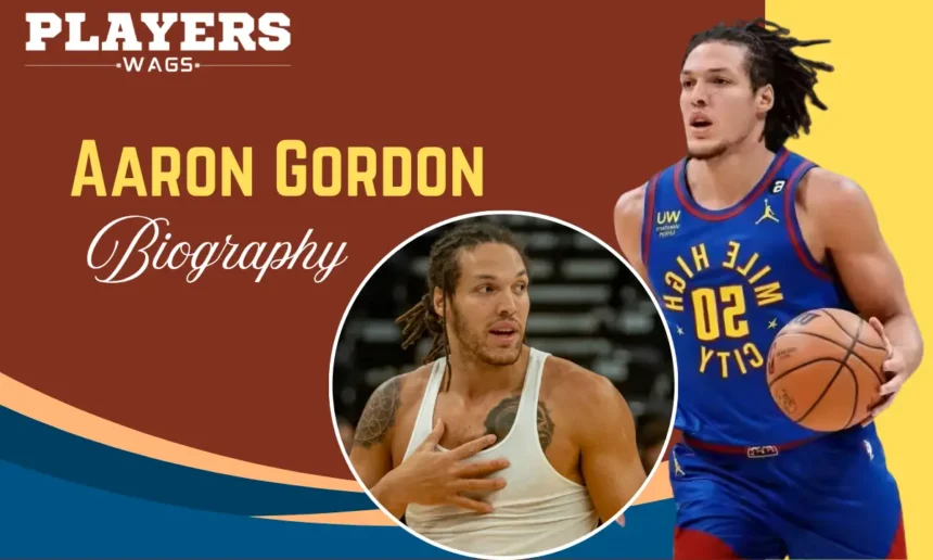 Aaron Gordon Net Worth