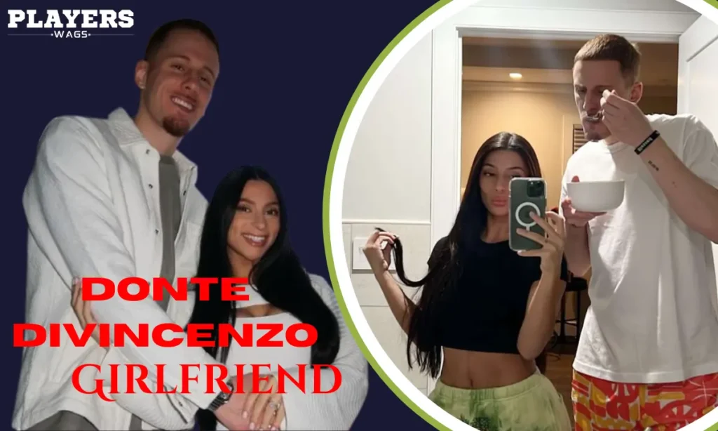 Who is NBA Star Donte DiVincenzo's Girlfriend?